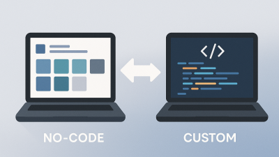 Navigating No-Code vs. Custom Development: Making the Right Choice